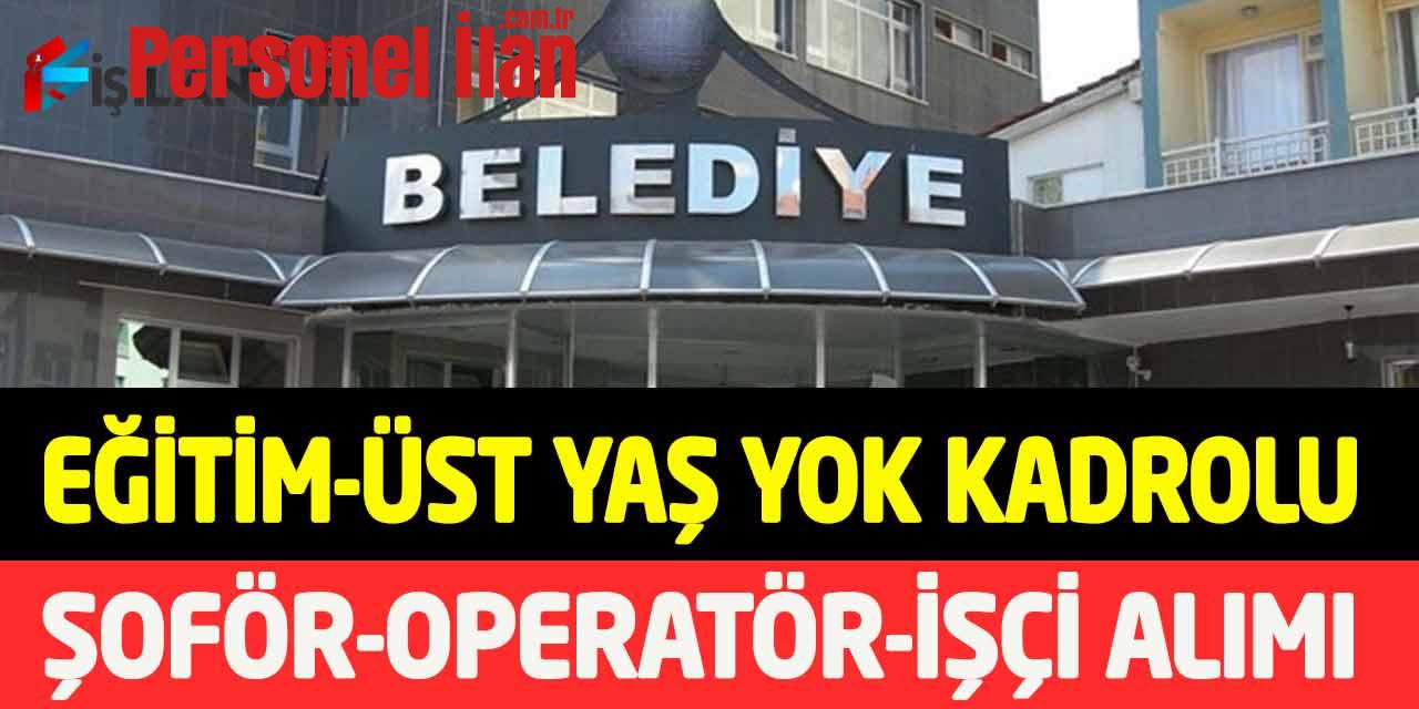 Kamu Kurumu Eğitim Ve Üst Yaş Şartsız Kadrolu Şoför Operatör İşçi Alımı