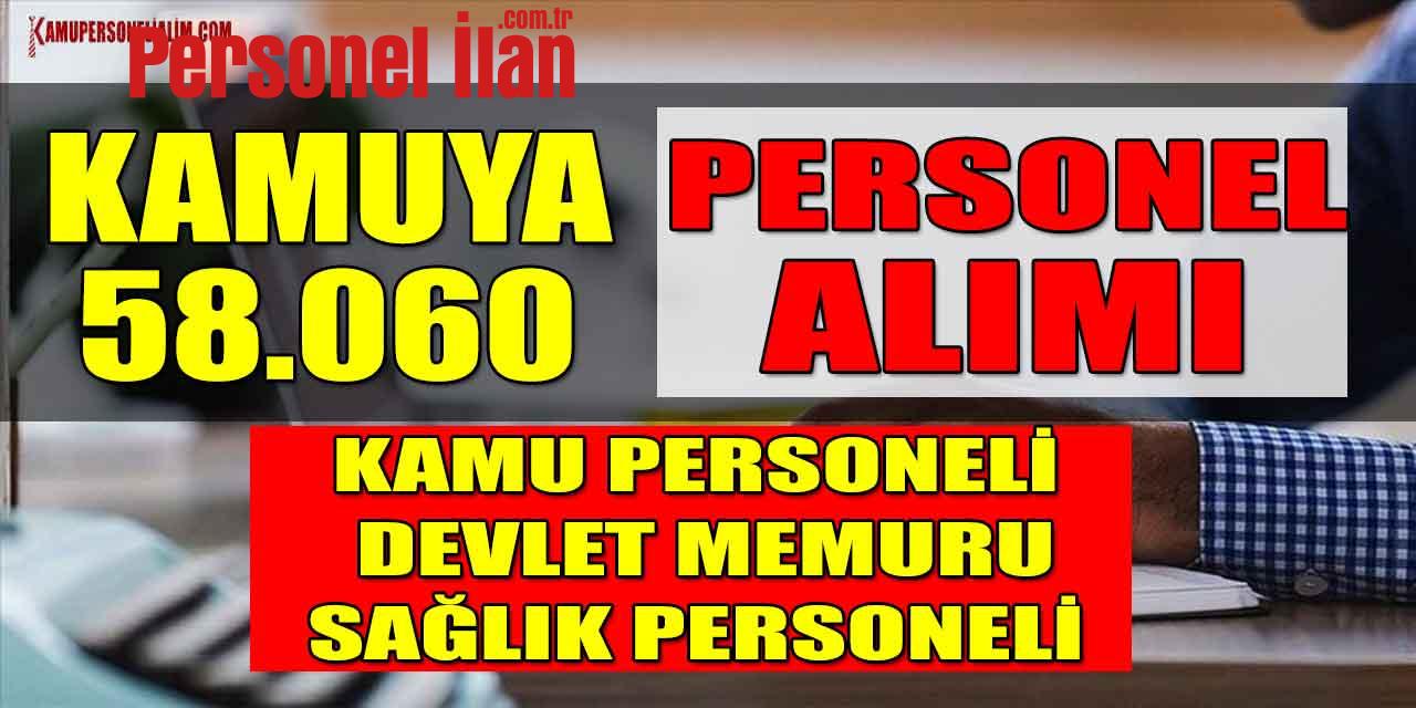 Kamuya 58.060 Kamu Personeli Alımı (Kadrolarda Artış)