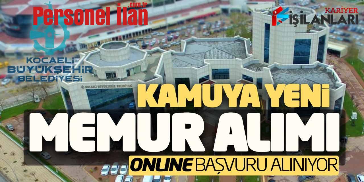 Kamuya Yeni Memur Personel Alımı Online Başvuru (Büyükşehir Belediyesi)