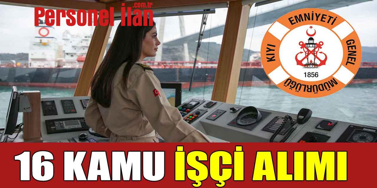 Kıyı Emniyeti 16 Kamu İşçi Alımı! İŞKUR Başvuruları