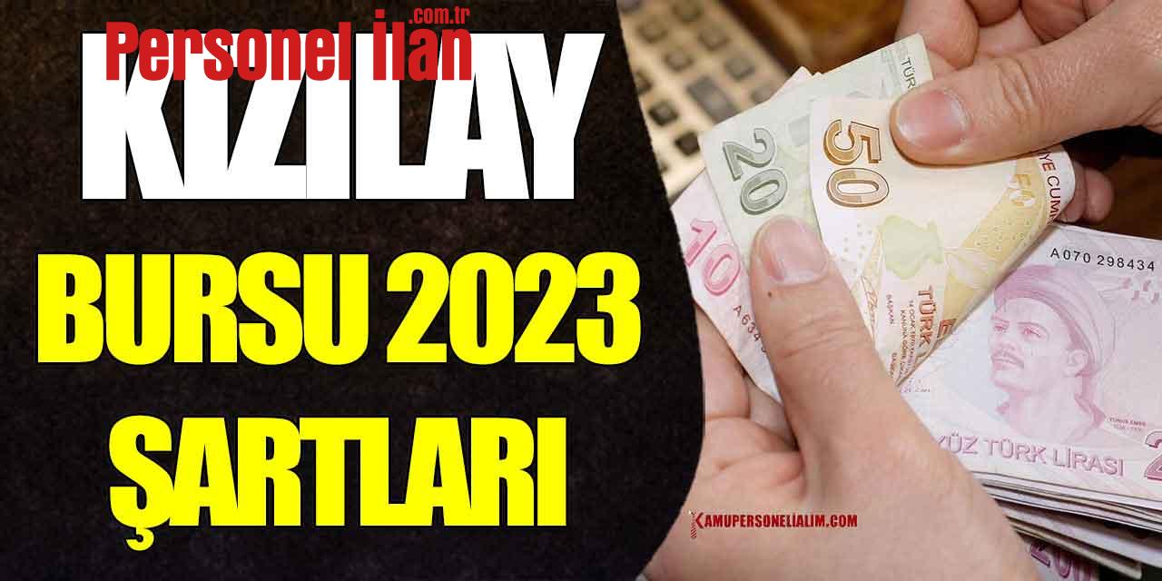 Kızılay Bursu Alma ve Genel Şartlar Nedir