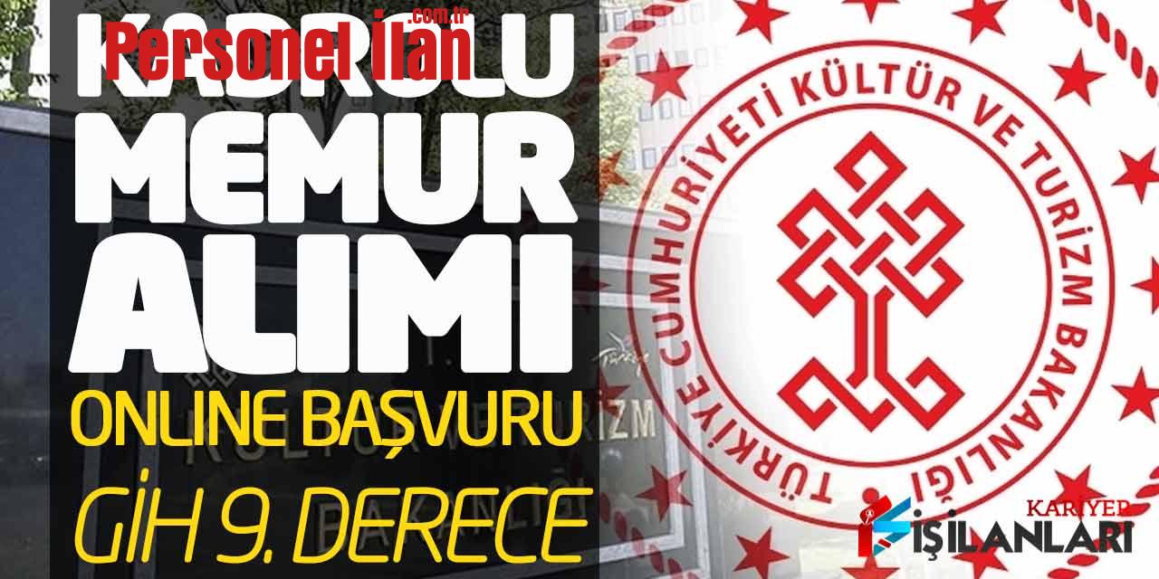 Kültür Bakanlığı Kadrolu Memur Alımı Online Başvuru (GİH 9. Derece)