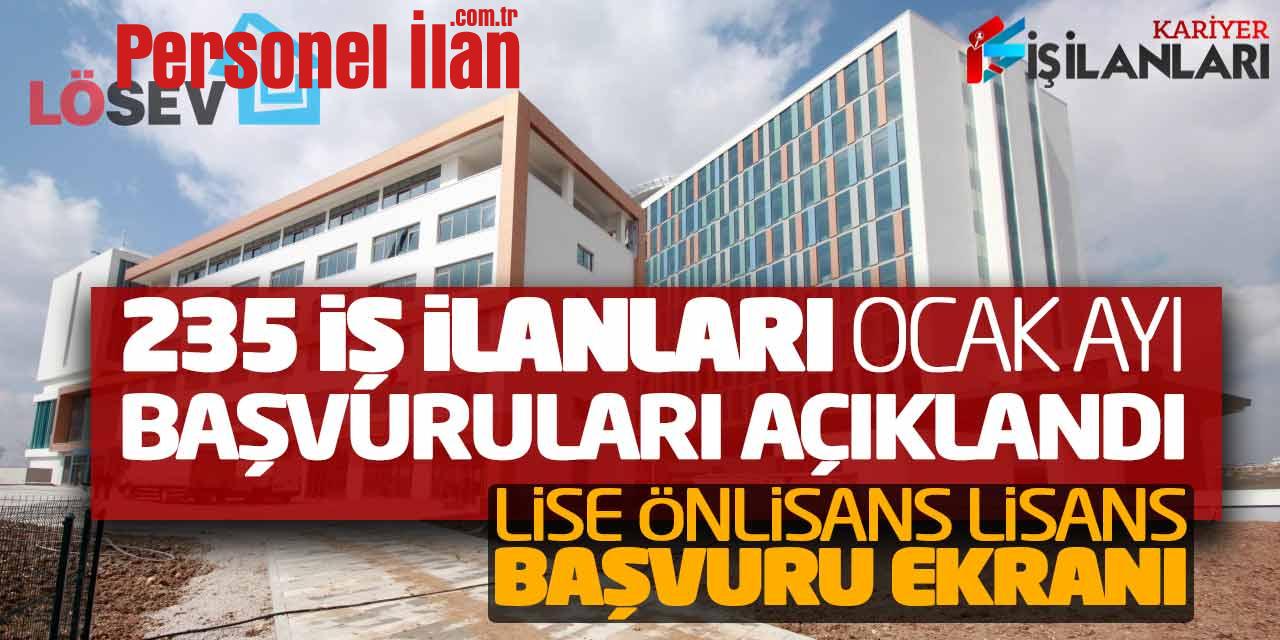 LÖSEV Güncel 235 İş İlanları Ocak Ayı Başvuruları Açıklandı! Lise Önlisans Lisans