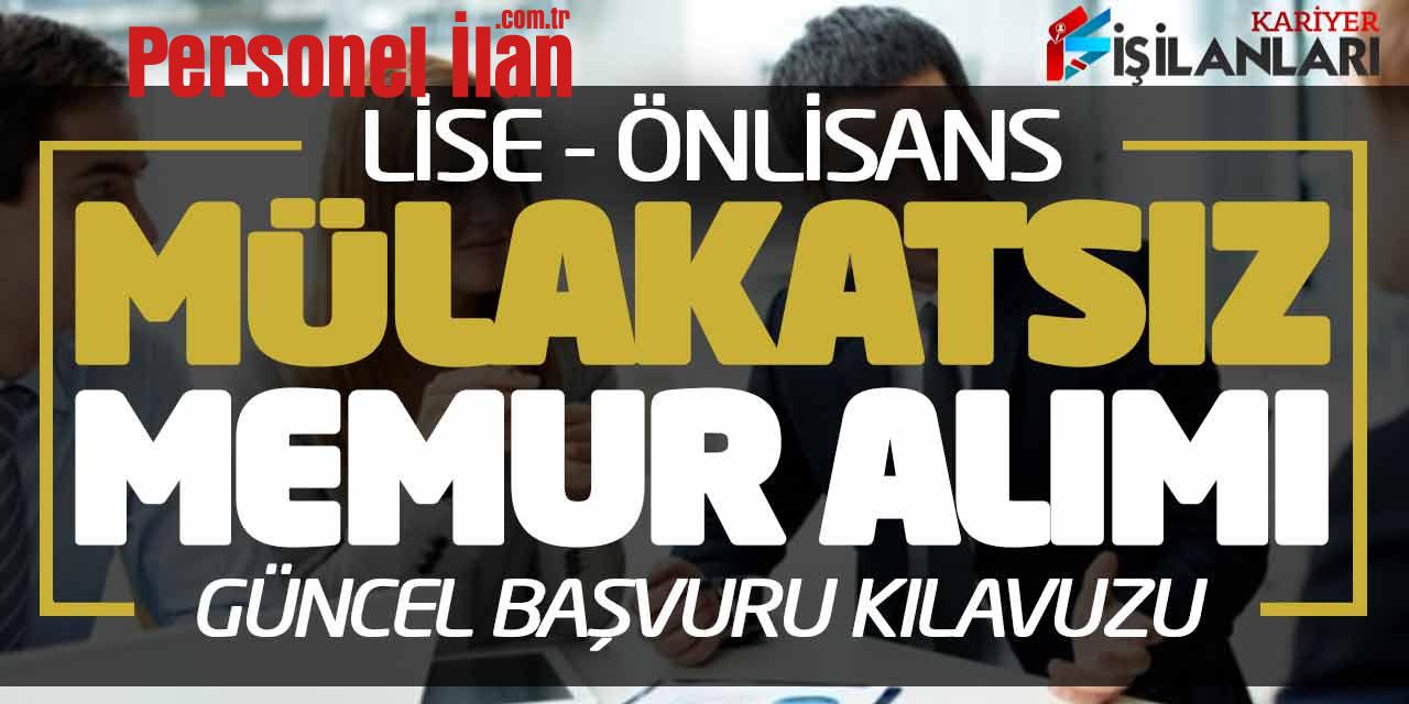 Lise - Önlisans Mezunları Başvurabilecek! Sözleşmeli Memur Alımı (Mülakatsız)