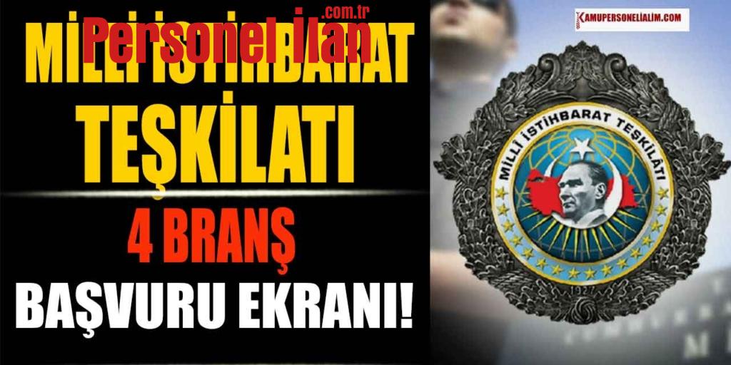 MİT Personel Alımı İlanları! Milli İstihbarat Teşkilatı 4 Branş Başvuru Ekranı