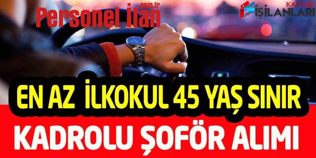 Manisa Büyükşehir En Az İlkokul 45 Yaş Sınır Kadrolu Şoför Alımı
