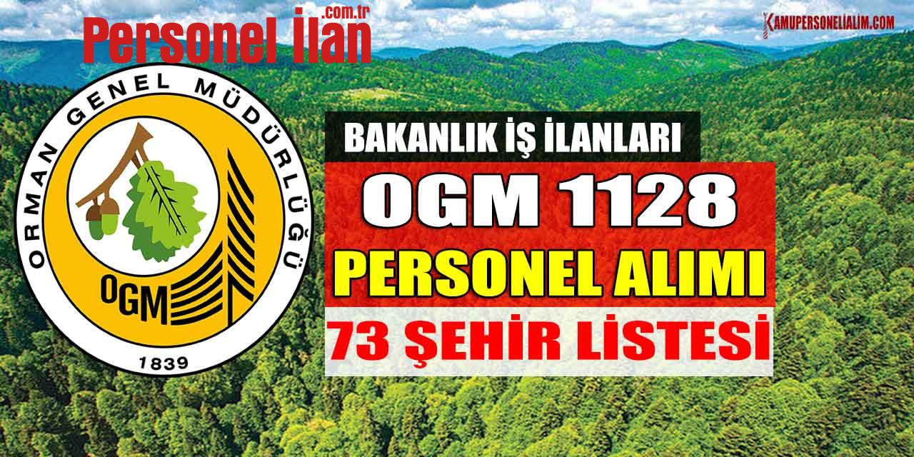 OGM 1128 Sözleşmeli Orman Muhafaza Memuru Alımı (KPSS 65)