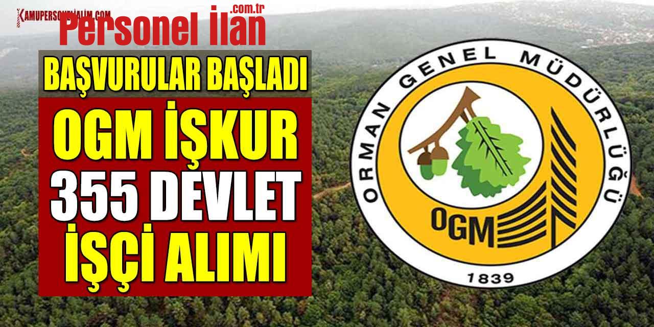 OGM İŞKUR İle 355 Devlet İşçi Alımı Başladı