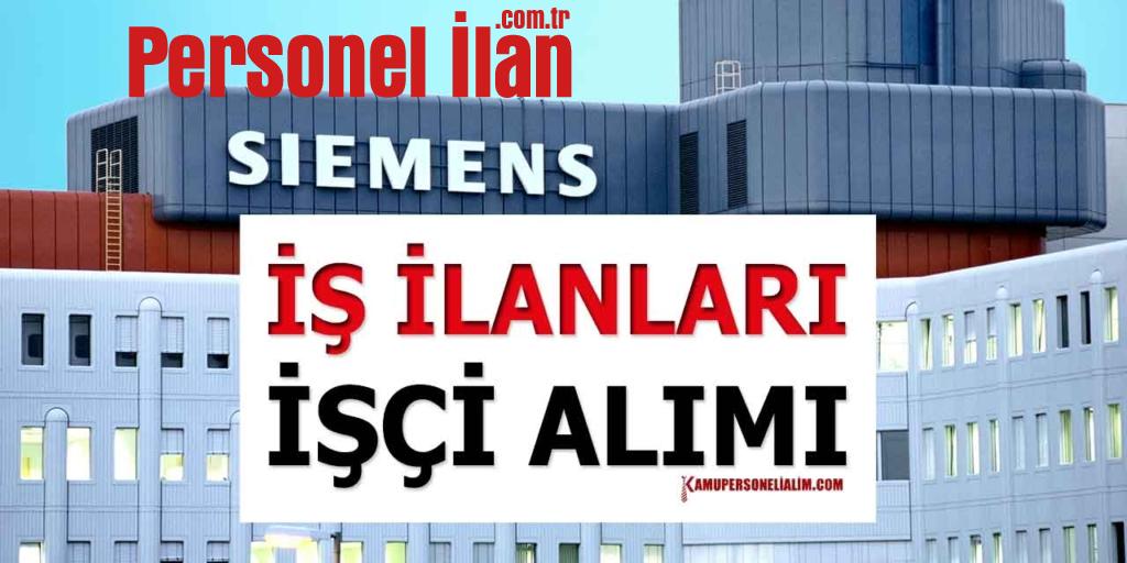 Siemens İşçi Alımı Başvuru Ekranı! Hangi Açık İş Pozisyonları Var