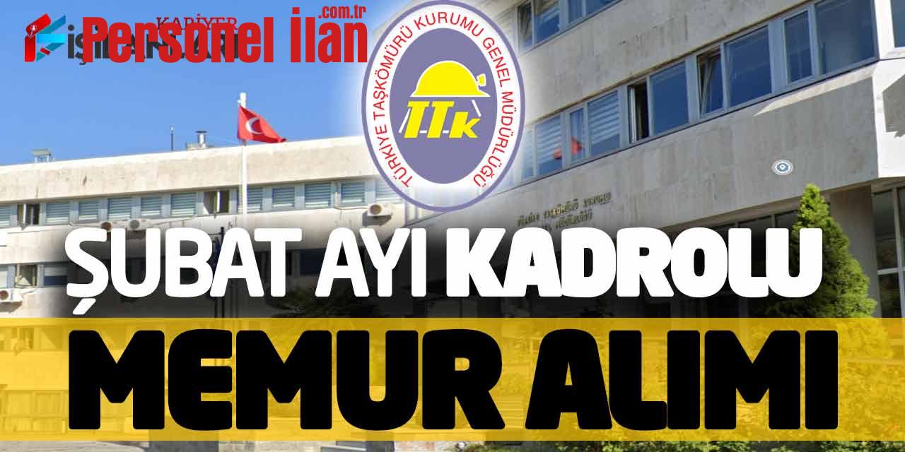 Türkiye Taşkömürü Kurumu Şubat Ayı Kadrolu Memur Alımı Yapacak