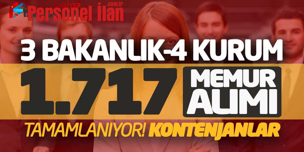3 Bakanlık 4 Kurum 1.717 Memur Personel Alımı Tamamlanıyor! Kontenjanlar