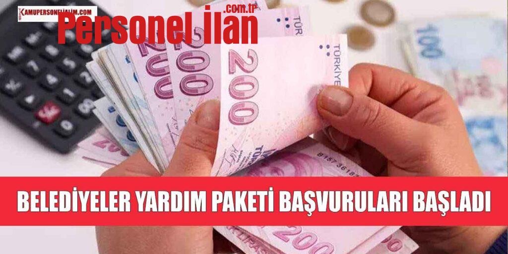 Belediyelerin Sosyal Yardım Programı Kapsamında Ödemeleri Başladı