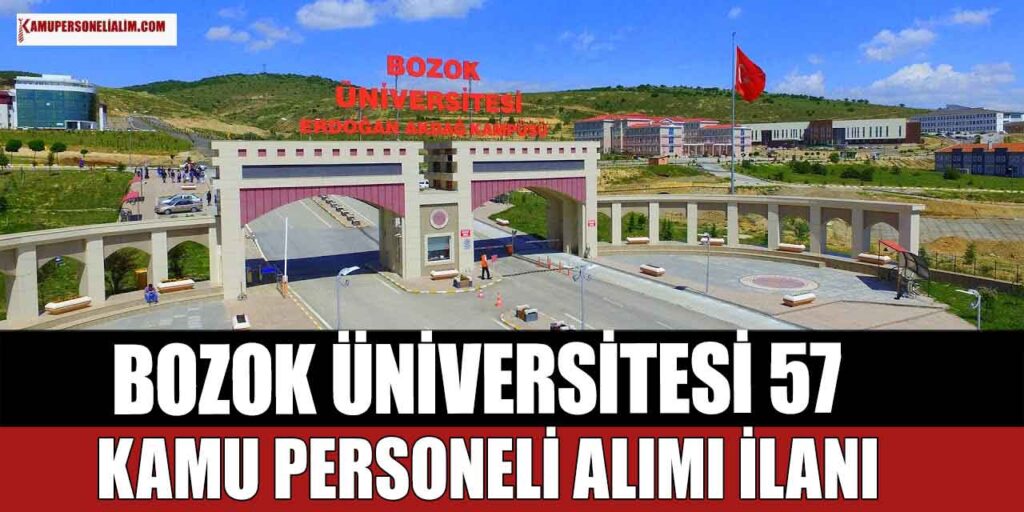 Büro Memuru, Güvenlik ve Temizlik Personeli Alımı! Bozok Üniversitesi 57 Kamu Personeli Alımı