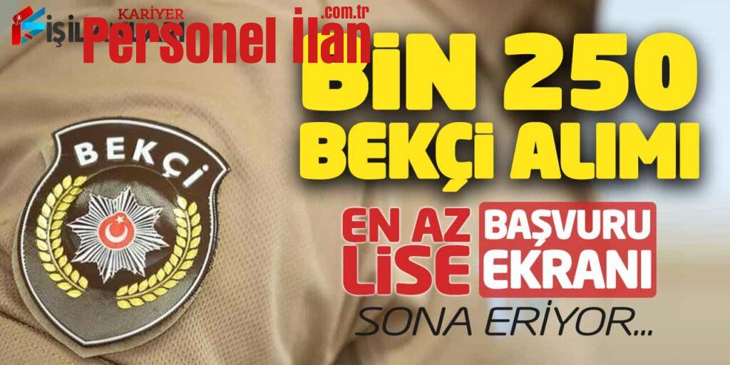 EGM Bin 250 Bekçi Alımı Başvuru Sona Eriyor! En az Lise Başvuru Ekranı