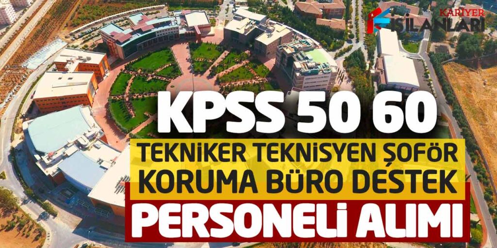 KPSS 50 60 Tekniker Teknisyen Şoför Koruma Büro Destek Personeli Alımı
