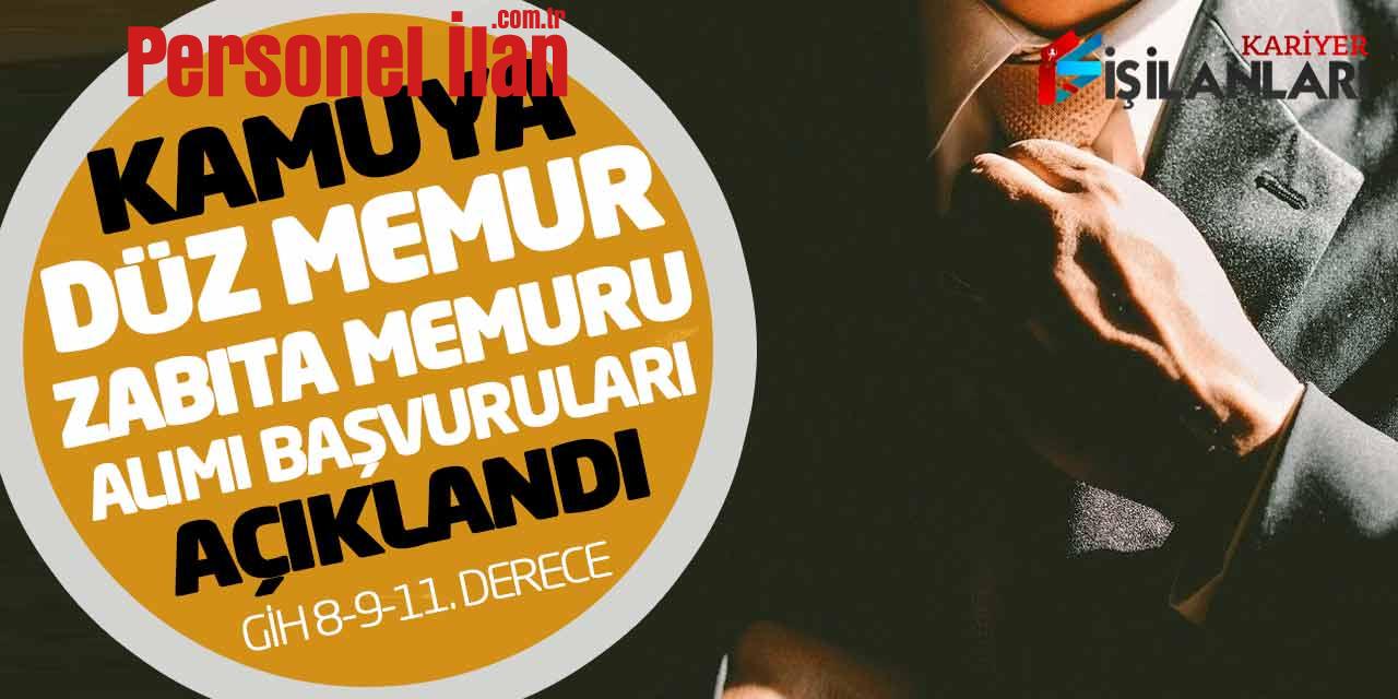 Kamuya Düz Memur Zabıta Memuru Alımı Başvuruları Açıklandı (GİH 8-9-11. Derece)