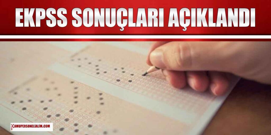 Kurayla Memur Yerleştirme Sonuçları Açıklandı (EKPSS)