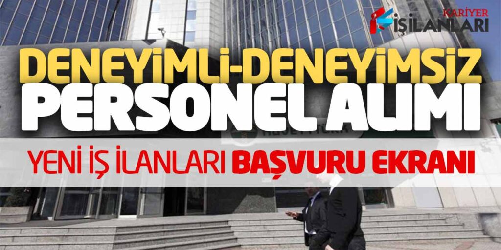 KuveytTürk Deneyimli-Deneyimsiz Personel Alımı Yeni İş İlanları! Başvuru Ekranı
