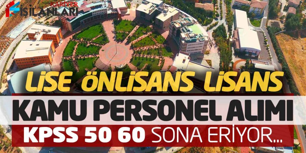 Lise Önlisans Lisans 4/B Kamu Personel Alımı Sona Eriyor (KPSS 50 60)