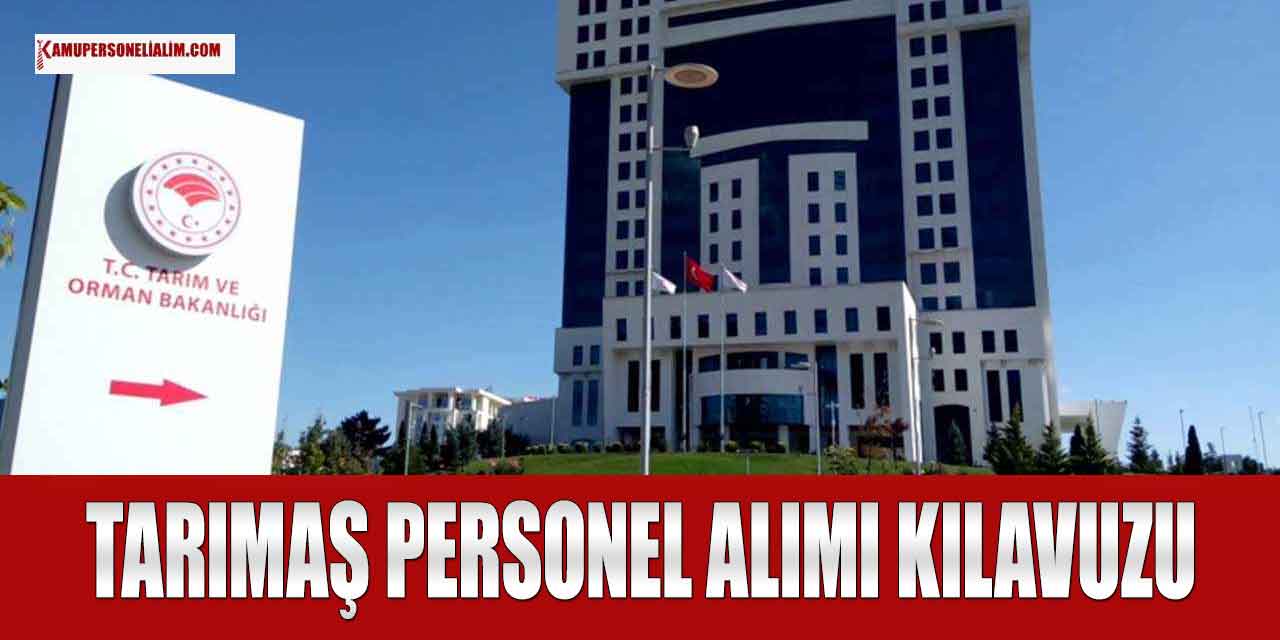 TARIMAŞ Koyun ve Keçi Yetiştiriciliği Birliği Personel Alımı Kılavuzu