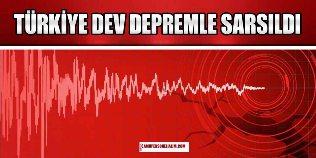 Türkiye Dev Depremle Sarsıldı! 7 Gün Milli Yas İlan Edildi