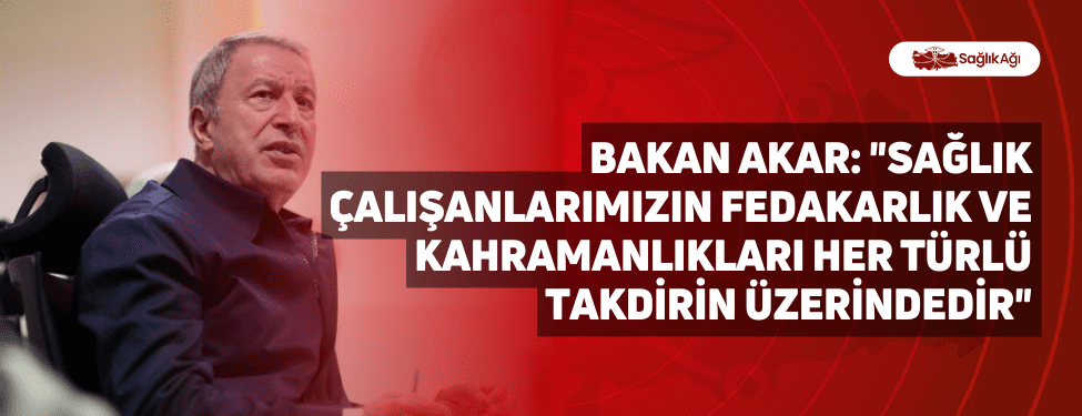 Bakan Akar: