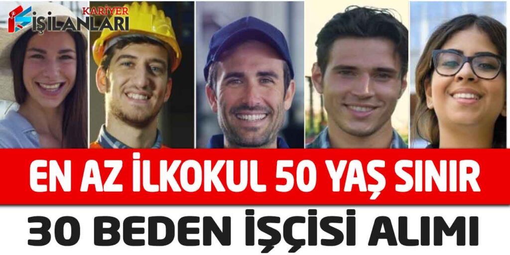 Belediye Başkanlığı En Az İlkokul Mezunu 50 Yaş Sınır 30 İşçi Alımı