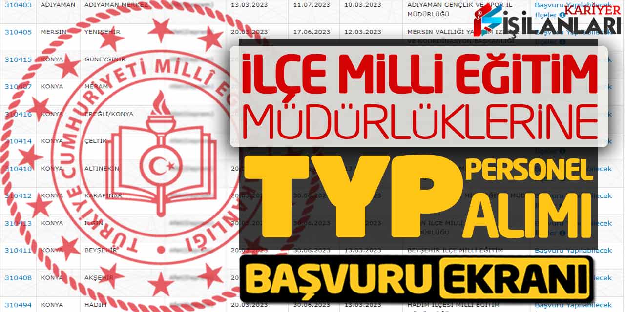 İlçe Milli Eğitim Müdürlüklerine TYP Personel Alımı Başladı! Başvuru Ekranı
