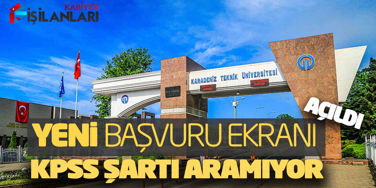 KPSS'siz Kamu İşleri: Yeni Başvuru Ekranı (KTÜ KPSS Şartı Aramıyor)