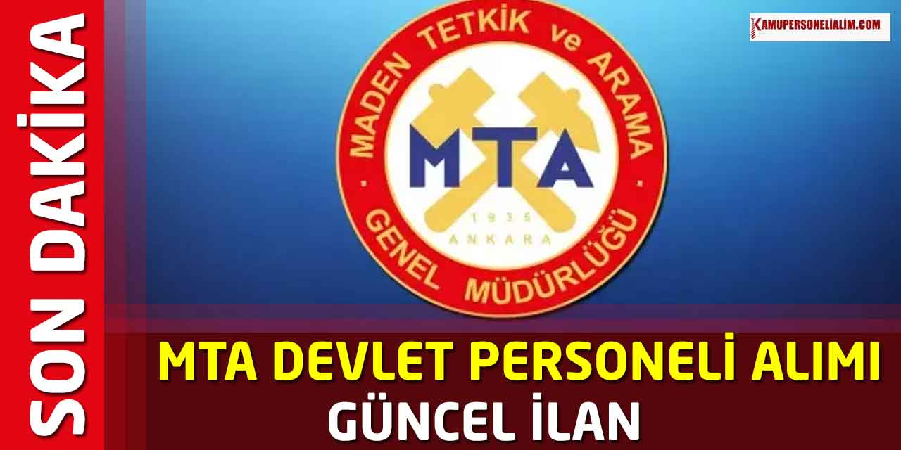 MTA 15 Bin TL Maaşla Devlet Personeli Alımı Yapıyor