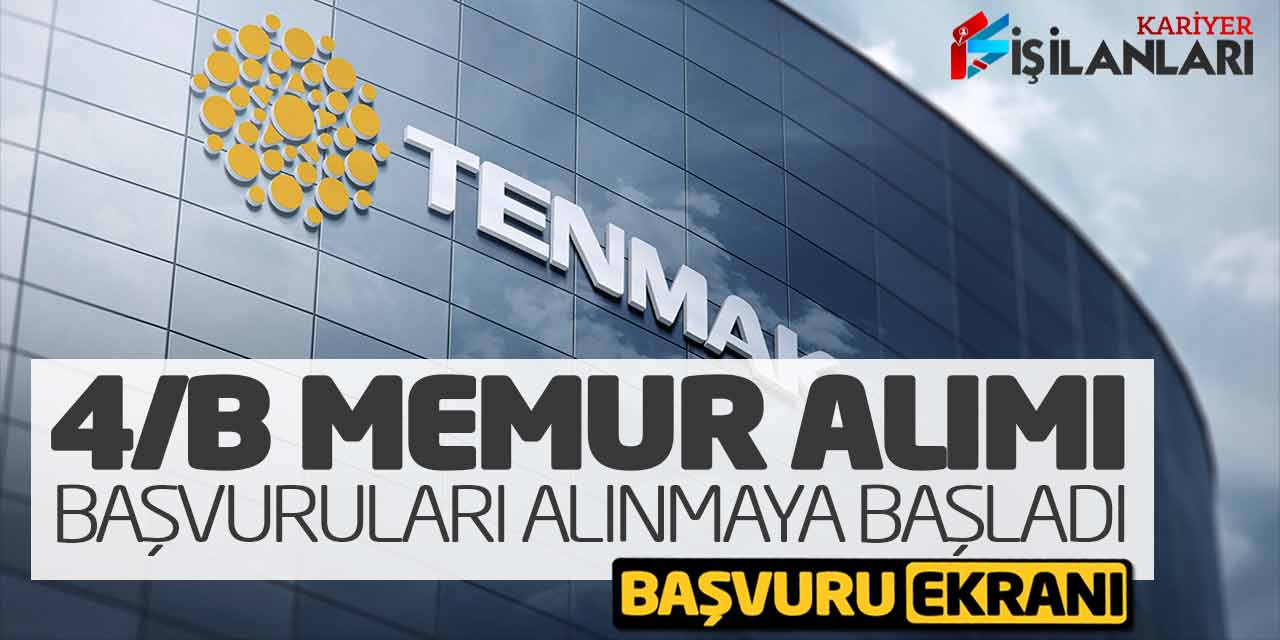 Sözleşmeli 4/B Kamu Memurluğu Başvuruları Alınmaya Başladı! (Başvuru Ekranı)