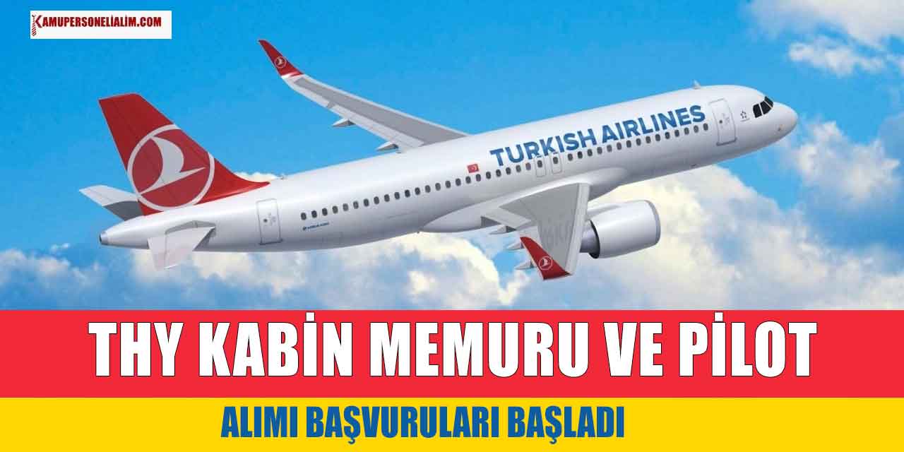 THY 3500 Kabin Memuru ve Pilot Alımı Duyurusu