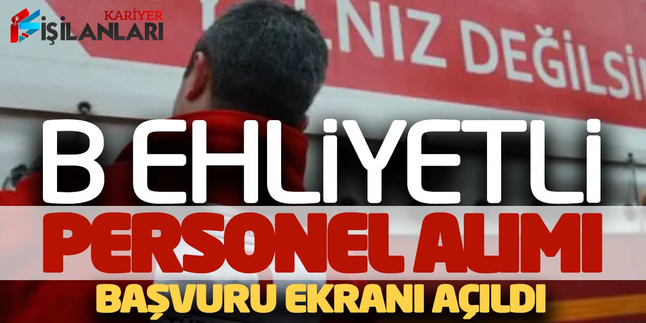 Türk Kızılayı B Ehliyetli Personel Alımı Yapacak! Başvuru Ekranı Açıldı