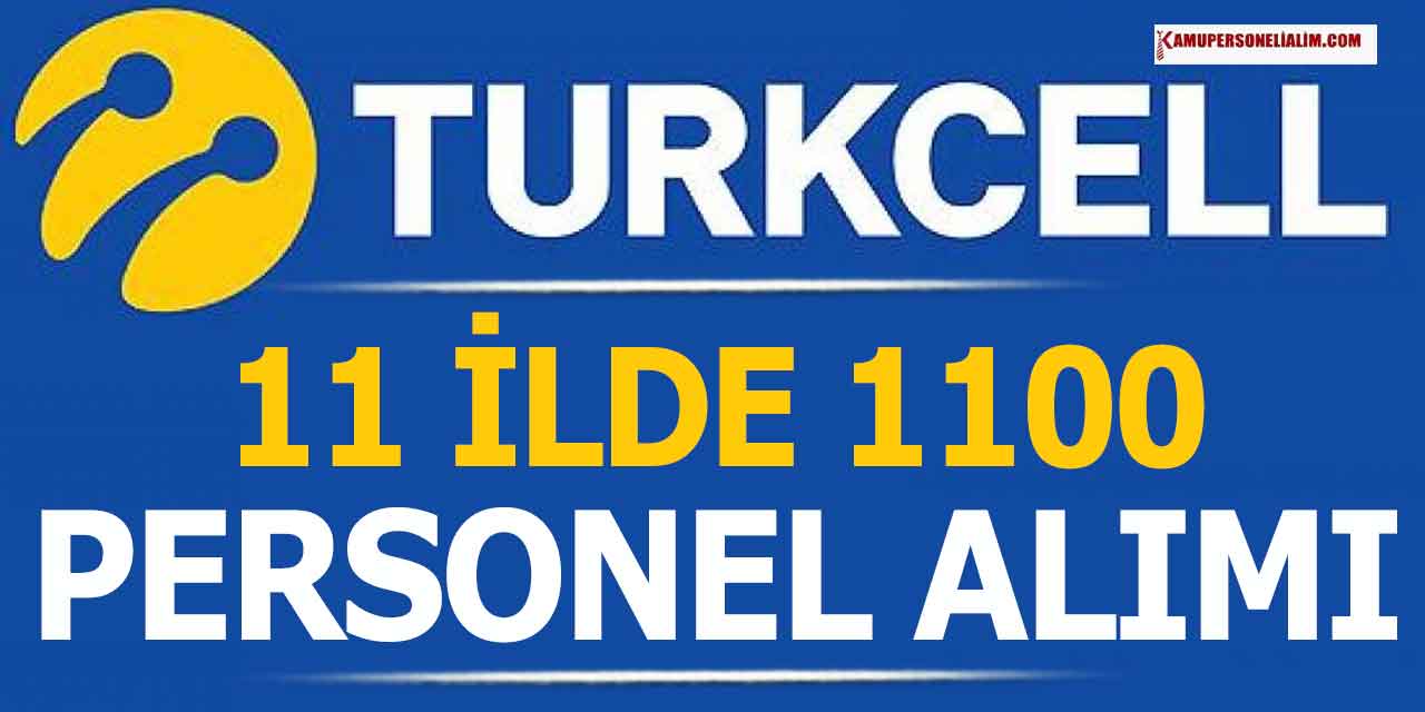 Turkcell 1100 Depremzedeye İş İstidamı Sağlıyor! Personel Alımı Detayları Açıklandı