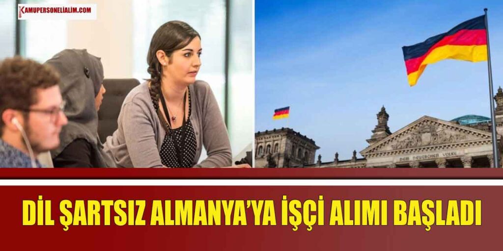 Türkiye’den Almanya’ya İşçi Alımı! Dil Şartı Yok - Maaş 31.600 Lira