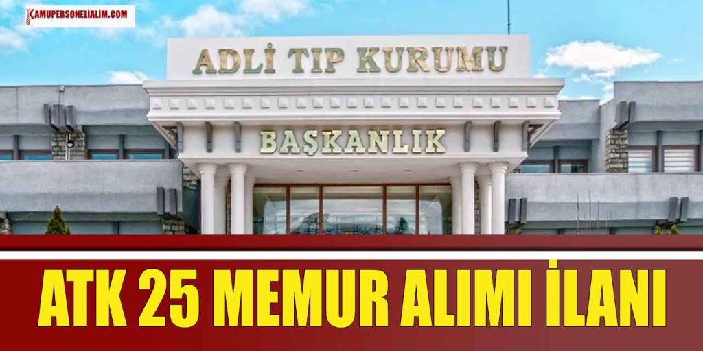 ATK 25 Kamu Memur Alımı Resmi Gazete İlanı