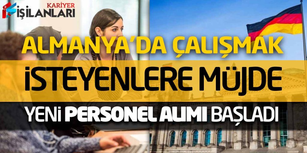 Almanya'da Çalışmak İsteyenlere Müjde: Yeni Personel Alımı Başladı