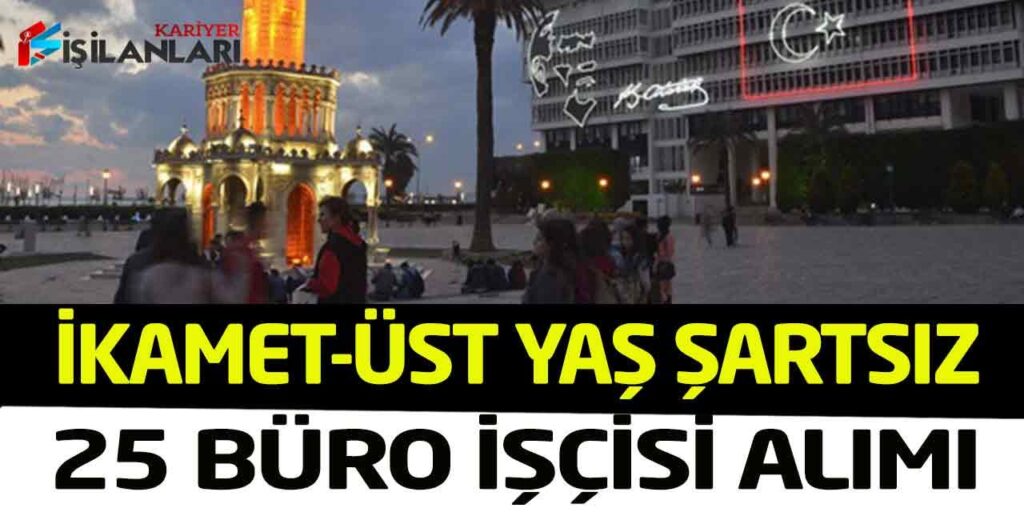 İzmir Büyükşehir İZFAŞ İkamet Yok Öğrenci/Mezun 25 Büro İşçisi Alımı