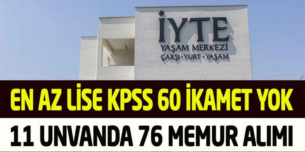 Teknoloji Enstitüsü KPSS 60 Puanla En Az Lise 76 Devlet Memuru Alımı