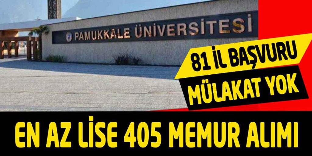 Üniversite ve Hastane İkamet-Sınav Yok KPSS 50 İle 405 Memur Alımı