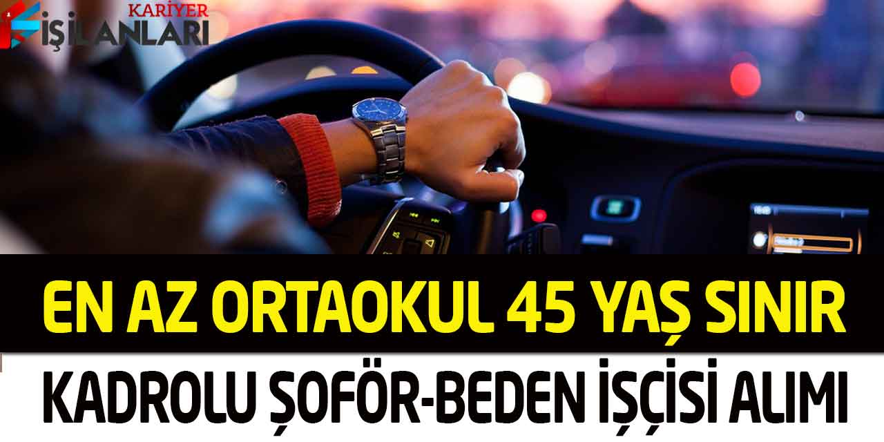Düzağaç Belediyesi 45 Yaş Sınır En Az Ortaokul Şoför-Beden İşçisi Alımı