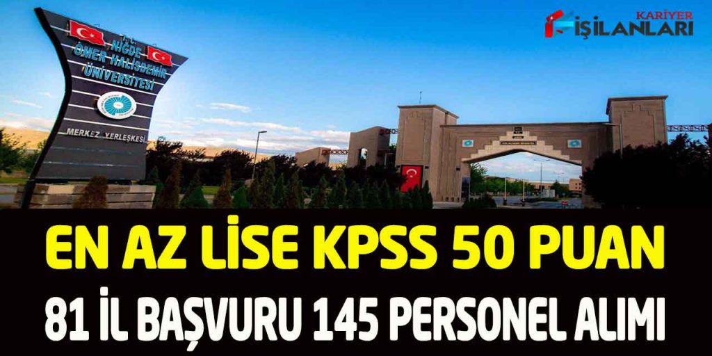 Kamu Üniversitesi En Az Lise KPSS 50 Puanla 145 Personel Alımı