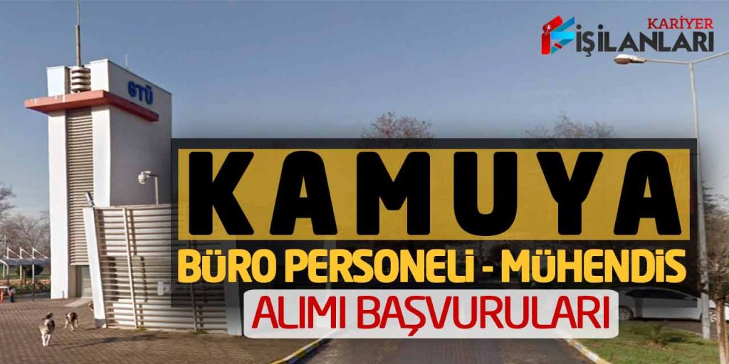 Kamuya Büro Personeli Mühendis Personel Alımı Başvuruları
