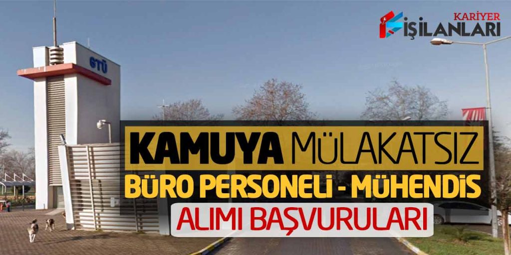 Kamuya Mülakatsız Büro Personeli Mühendis Personel Alımı Başvuruları