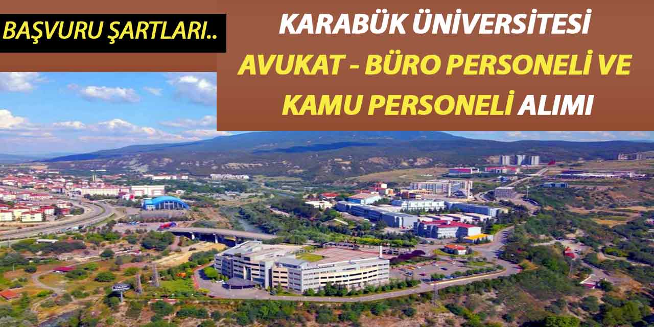 Karabük Üniversitesi Avukat, Büro Personeli ve Kamu Personel Alımı