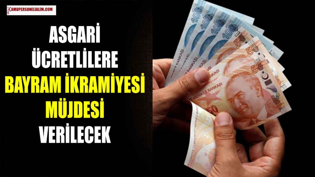 Müjde! Asgari Ücretlilere Bayram İkramiyesi Verilecek! İşte Başvuru Ekranı