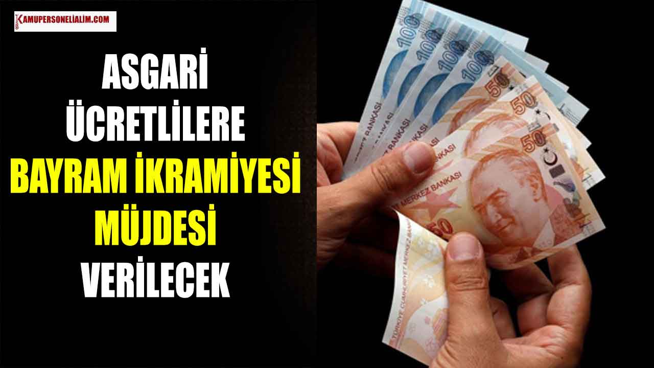 Müjde! Asgari Ücretlilere Bayram İkramiyesi Verilecek! İşte Başvuru Ekranı