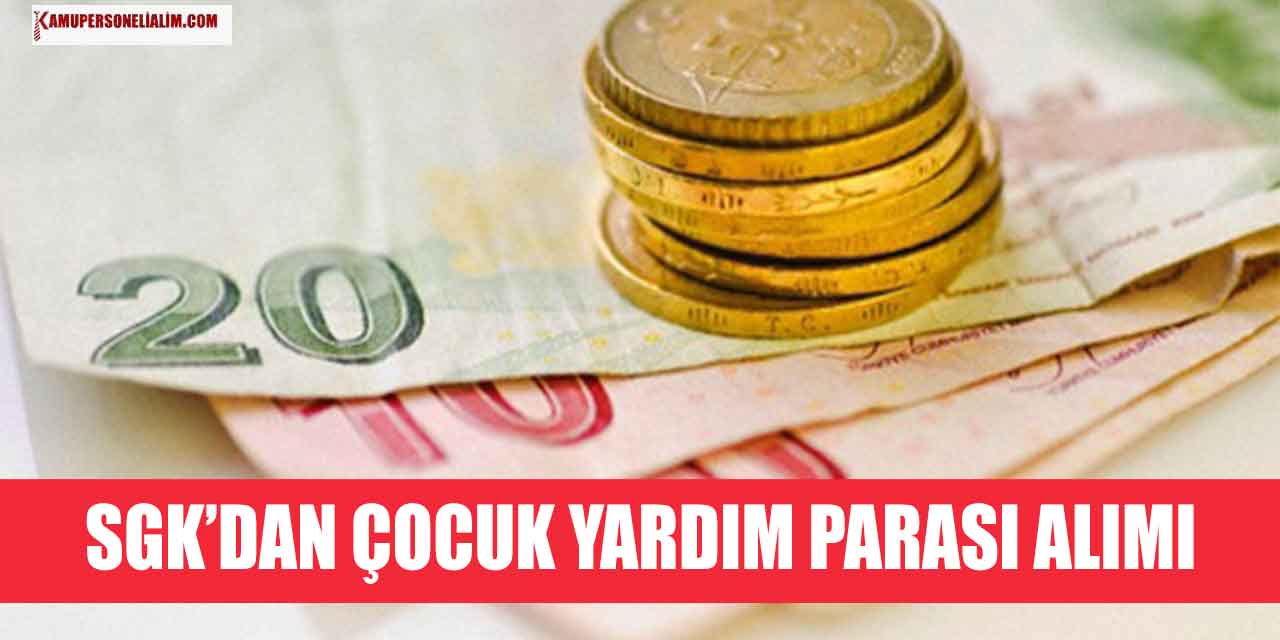 SGK'dan Çocuk Yardımı Başvuru Ekranı 2023