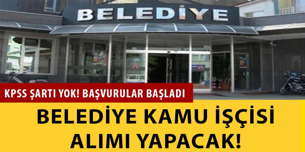 Sultangazi Belediyesi, KPSS şartı olmaksızın 45 kamu işçisi alımı yapacak!