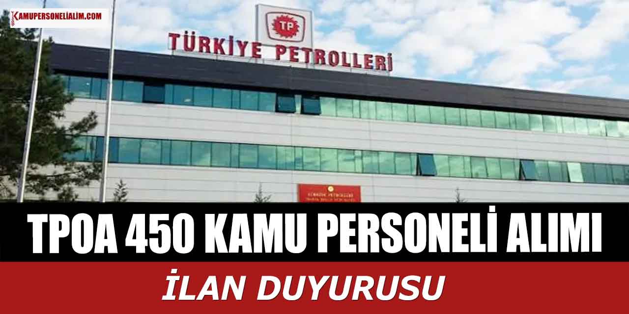 TPOA 450 Kamu Personeli Alımı İlişkin Duyuru